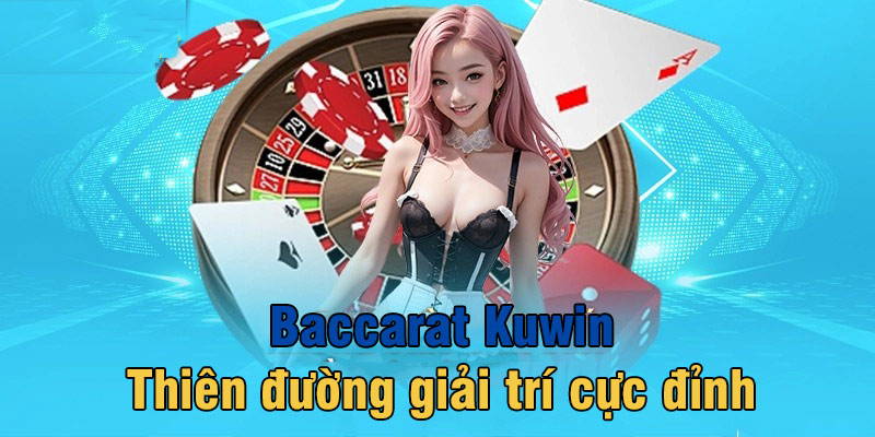 Baccarat Kuwin